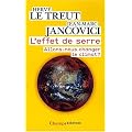 L'effet de serre : Allons-nous changer le climat ?
