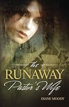 The Runaway Pastor's Wife
