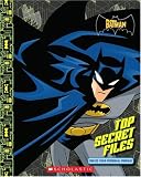 The Batman: Top Secret Files