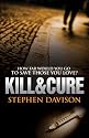 Kill&Cure (Varcy and Kendrick #1)