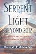 Serpent of Light: Beyond 2012