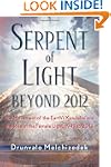 Serpent of Light: Beyond 2012