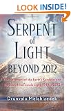 Serpent of Light: Beyond 2012