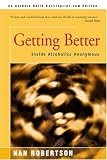 Getting Better: Inside Alcoholics Anonymous