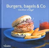 Burgers, bagels and co