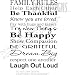 Family Rules Help Each Other Be Thankful Know you are loved Pay with hugs and kisses Try New Things 