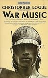 War music : an account of books 16 to 19 of Homer's Iliad