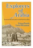 Explorers of Arabia : from the Renaissance to the end of the Victorian era