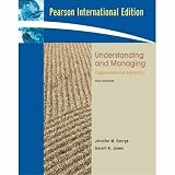 Understanding and Managing Organizational Behavior: AND Mastering Social Psychology 