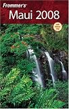 Frommer's Maui 2008 (Frommer's Complete)