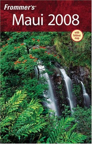 City Travel Guides Discounted  Books : Frommer's Maui 2008 (Frommer's Complete)