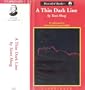 A Thin Dark Line