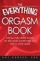 The Everything Orgasm Book: The all-you-need guide to the most satisfying sex you'll ever have (Everything Series)