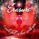 I Could Fall in Love With You (DVD Single) - Erasure