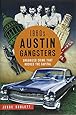 1960s Austin Gangsters:: Organized Crime that Rocked the Capital (True Crime)
