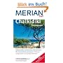 Chalkidiki Thessaloniki (Merian live): Badeparadies im Nordosten Griechenlands - Wo Traumstr�nde verzaubern. Sith�nia - ruhige D�rfer und quirlige Hafenorte