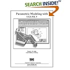 Click here to buy Parametric Modeling with UGS NX5 by  Randy H. Shih.