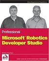Professional Microsoft Robotics Developer Studio (Wrox Programmer to Programmer)