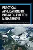 Practical Applications in Business Aviation Management