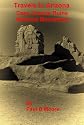 Travels In Arizona - Casa Grande Ruins National Monument