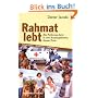 Rahmat lebt: Als Rotkreuz-Arzt in den Krisengebieten dieser Erde