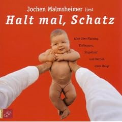 Halt Mal Schatz