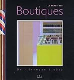 Le temps des boutiques : De l échoppe à eBay