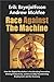 Image of Race Against The Machine: How the Digital Revolution is Accelerating Innovation, Driving Productivity, and Irreversibly Transforming Employment and the Economy