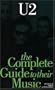 Complete Guide to the Music of U2 (Complete Guide to the Music of...)