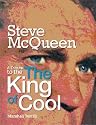 Steve McQueen: A Tribute to the King of Cool