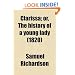 Clarissa (Volume 8); Or, the History of a Young Lady