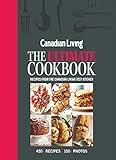 Canadian Living: The Ultimate Cookbook