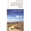 Le Chemin de Saint-Jacques en Espagne : De Saint Jean-Pied-de-Port � Santiago de Compostella
