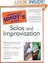The Complete Idiot's Guide to Solos and Improvisation