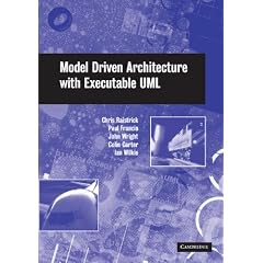 Model Driven Architecture with Executable UML