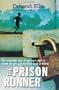 The Prison Runner