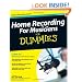 Home Recording For Musicians For Dummies