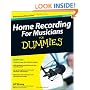 Home Recording for Musicians for Dummies