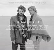 The Making of Star Wars (TM): The Definitive Story Behind the Original Film (Star  Wars)
