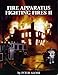 Fire Apparatus Fighting Fires II