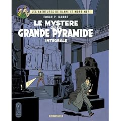 Les aventures de Blake et Mortimer : Le Myst�re de la Grande Pyramide : Edition int�grale