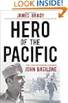 Hero of the Pacific: The Life of Mari...
