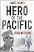 Hero of the Pacific