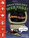 Make Your Own Web Page--for Kids! Make Your Own Web Page--for Kids!