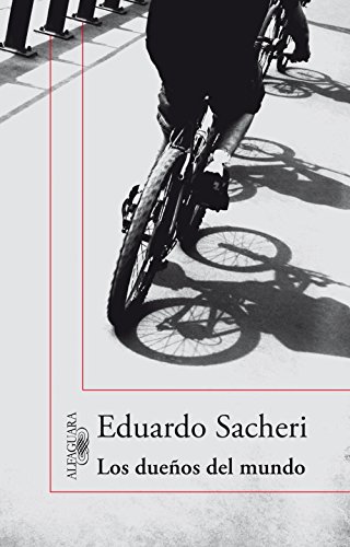 Los dueños del mundo (Spanish Edition)