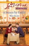 A Season for Family (Steeple Hill Love Inspired (Large Print))