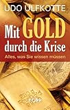 Mit Gold durch die Krise