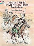 Indian Tribes of North America Coloring Book   [COLOR BK-INDIAN TRIBES OF NORT] [Paperback]