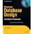 Beginning Database Design: From Novice to Professional