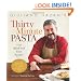 Giuliano Hazan's Thirty Minute Pasta: 100 Quick and Easy Recipes